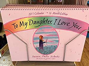 2017 Calendar: To My Daughter, I Love You PB - Blue Mountain Arts
